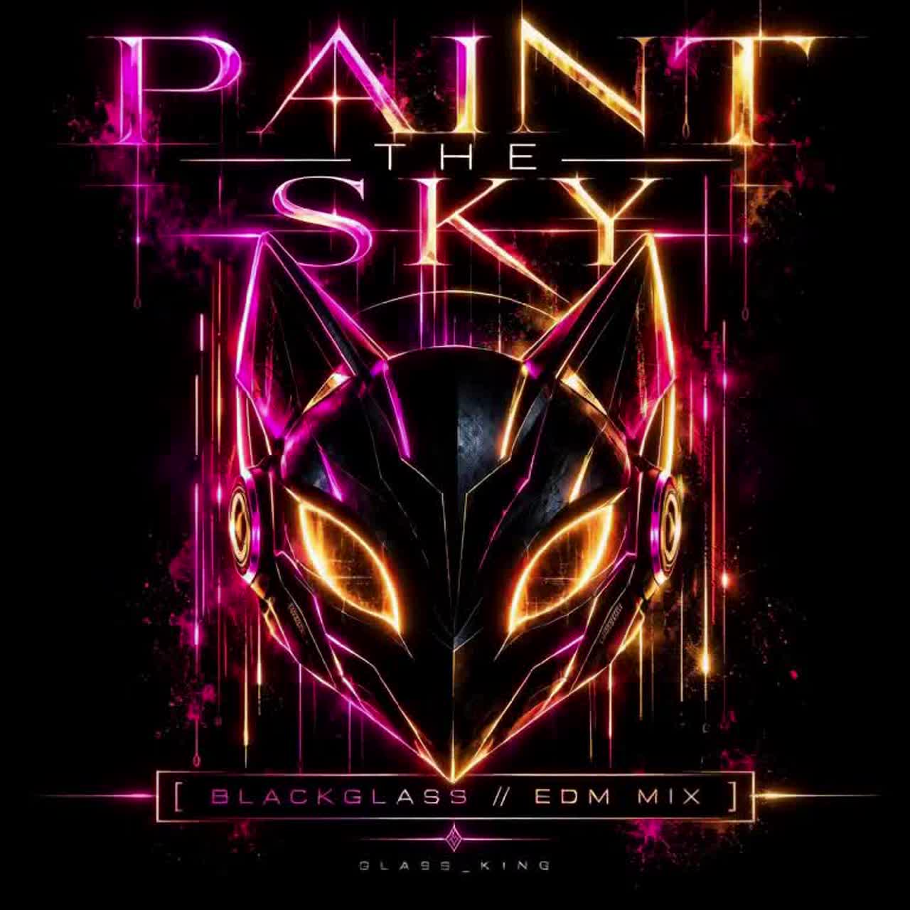 Paint the Sky (Blackglass EDM Mix) artwork