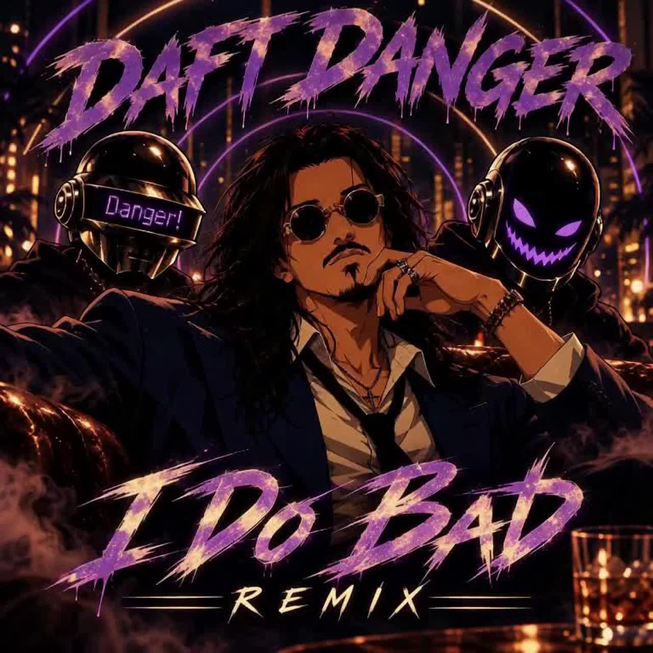 I Do Bad Remix Maui Mike x Daft Danger artwork