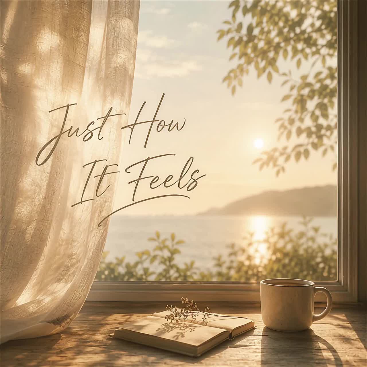 Just How It Feels artwork