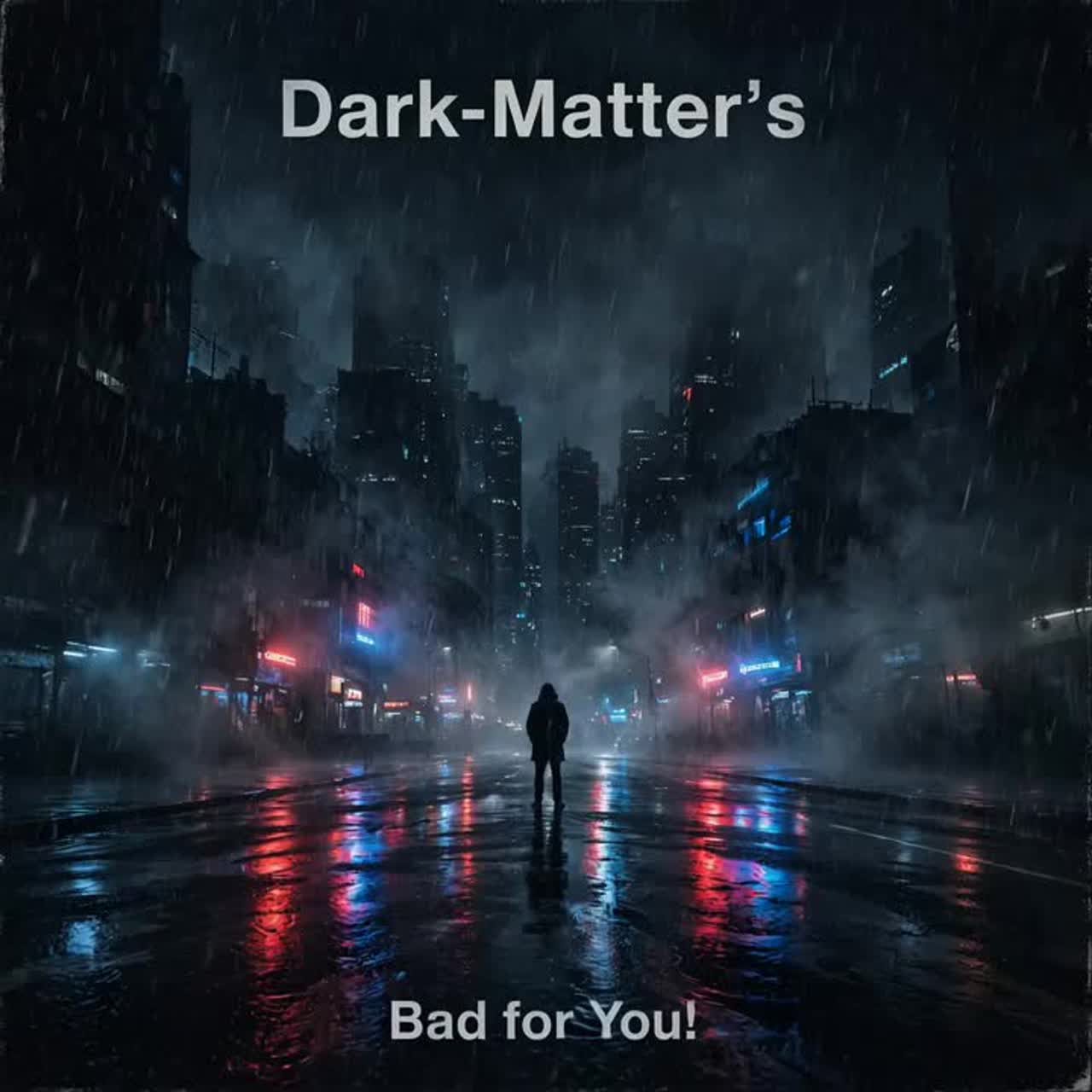 Bad for You (Dark-Matter's) (Remix) artwork