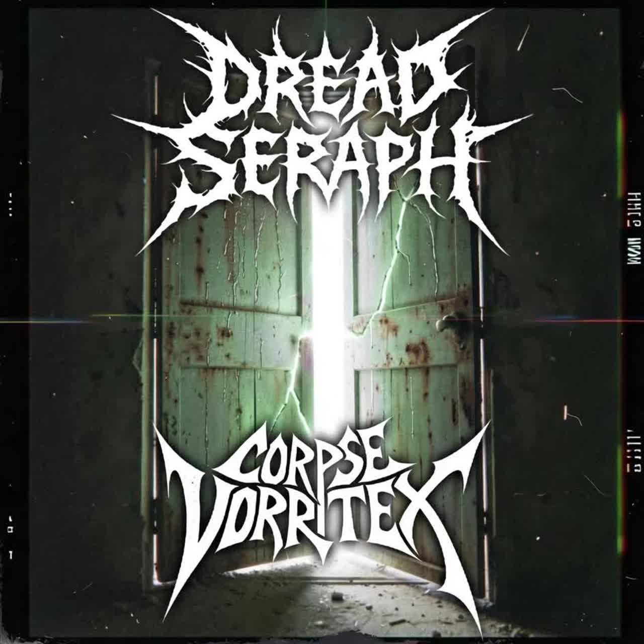 Dread Seraph Ft Corpse Vorrtex - What I Became artwork