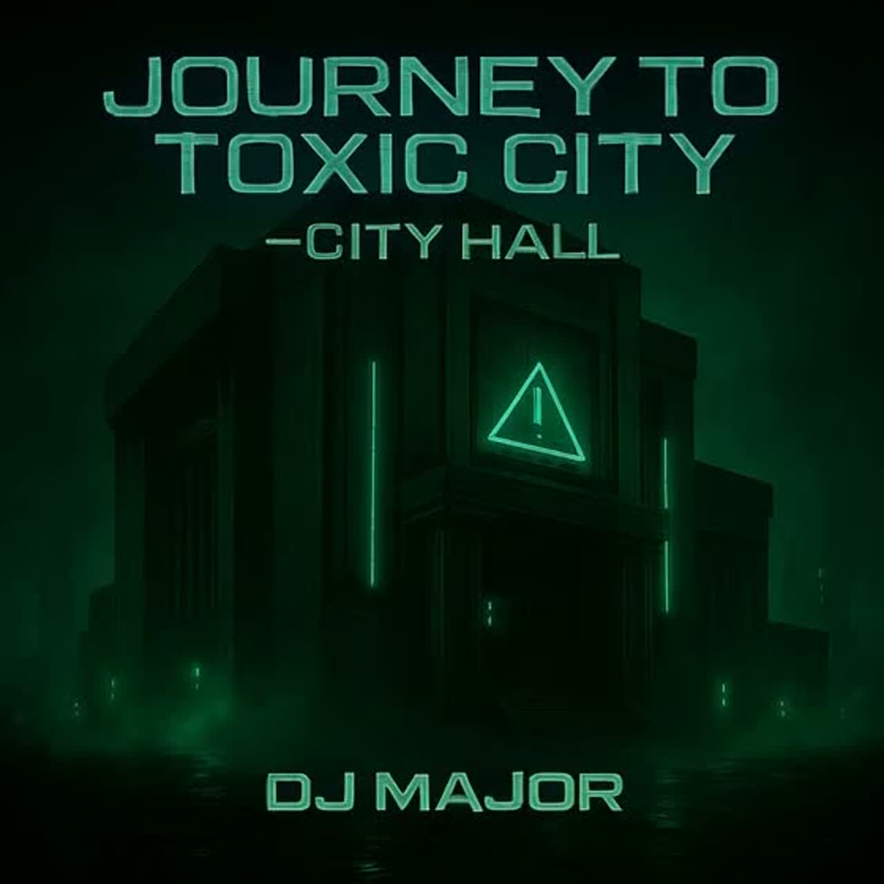 Journey to Toxic City - City Hall artwork