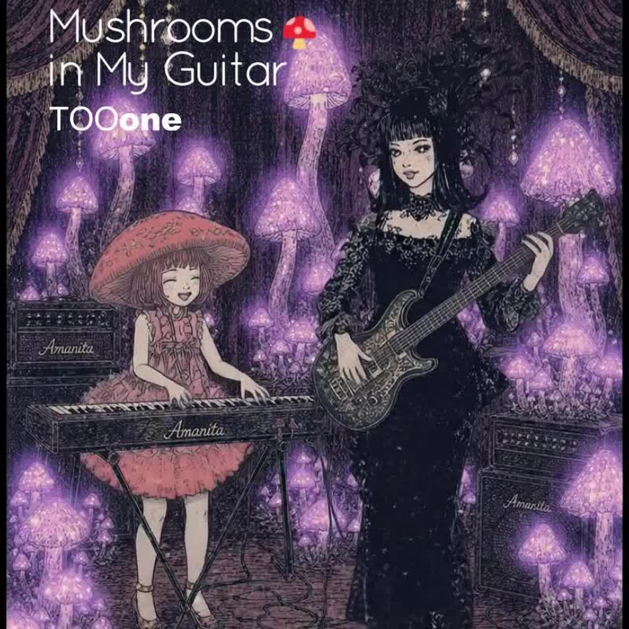 Mushrooms🍄 in My Guitar  　-remastered- artwork