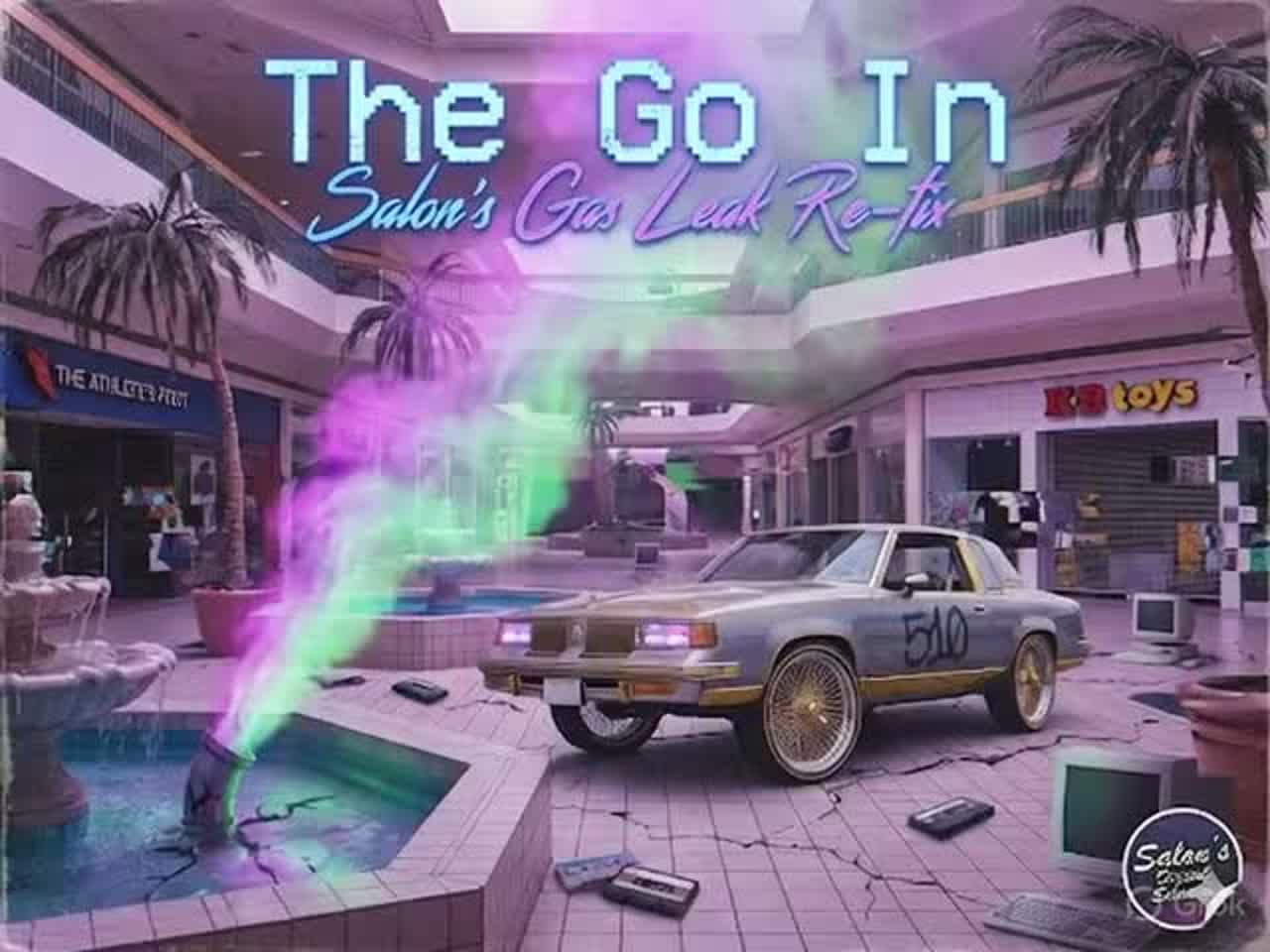 The Go In (Salon's Gas Leak Re-fix) artwork